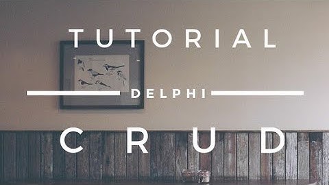 Tutorial Input Data menggunakan database MySQL pada Delphi 7