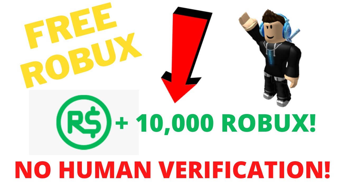 10000 Robux Code No Human Verification 07 2021 - how to get robux for free without verification