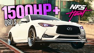 Need for Speed HEAT - ANOTHER 1500HP+ Car??? (Infiniti Q60 S Customization)