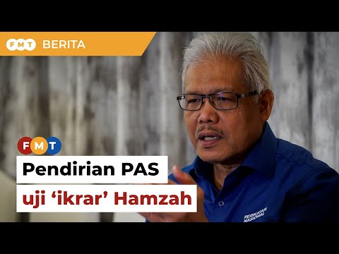 Pendirian PAS uji 'ikrar' Hamzah