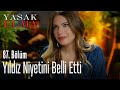 Yıldız niyetini belli etti - Yasak Elma 87. Bölüm