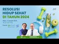 Resolusi hidup sehat 2024  good talk live