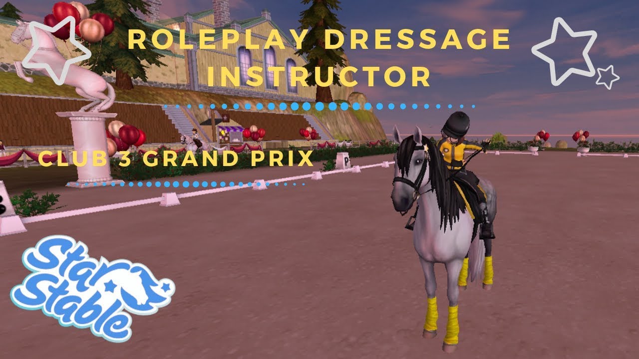 Star Stable REALISTIC ROLEPLAY Dressage Club 3 Grand
