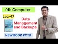 Data Management and Backups | Class 9th Computer New Book 2025 | PCTB
