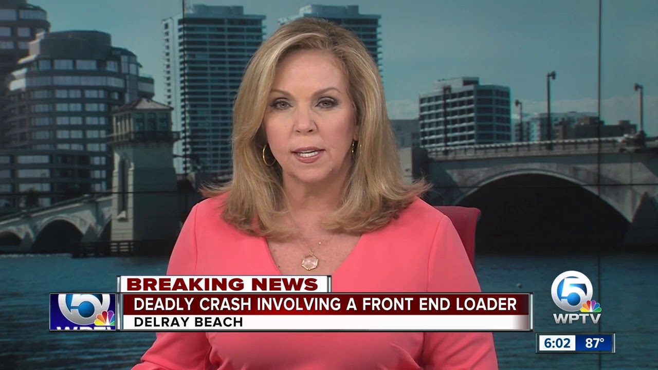 Pedestrian struck and killed by front-end loader in Delray Beach - YouTube