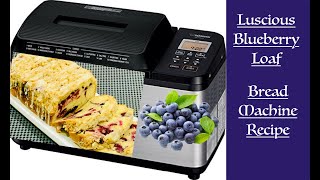 Luscious Blueberry Loaf  🫐  Bread Machine Recipe by Best Tested Recipes 5,709 views 2 years ago 5 minutes, 16 seconds