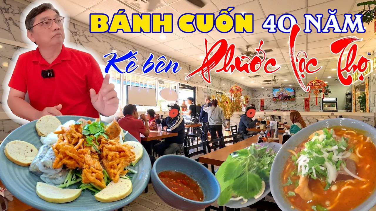 Hấp dẫn, Tiệm bánh cuốn 40 năm kế bên Phước Lộc Thọ, Khách ăn đông quá chừng, Bánh Cuốn Tây Hồ 2. 4K