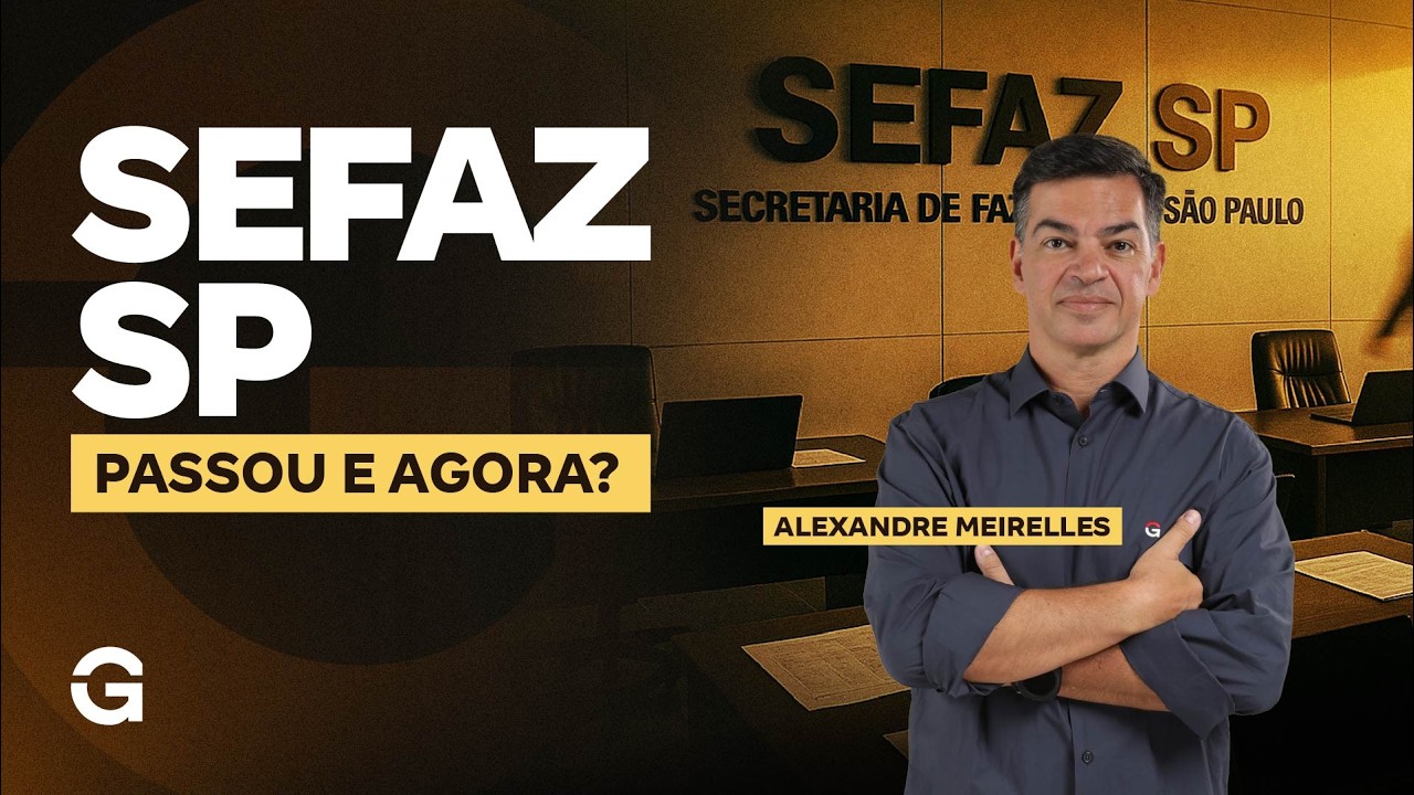 Concurso SEFAZ SP: Passou e agora? Saiba tudo com Alexandre Meirelles!