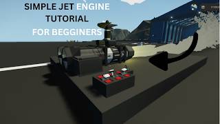 SIMPLE JET ENGINE TUTORIAL FOR BEGGINERS STORMWORKS