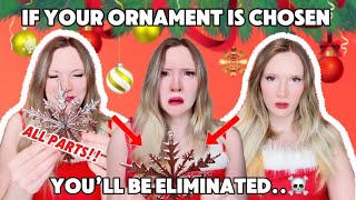 Pov Dont Get Your Ornament Chosen Or Else