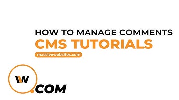 CMS HOW TO MANAGE COMMENTS