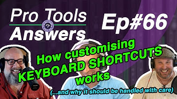 Pro Tools Answers #66 | Creating Custom Shortcuts in Pro Tools