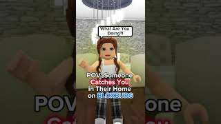 When Someone Catches You BREAKING INTO Their BLOXBURG Home....