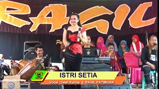 ISTRI SETIA - Dewi Kurnia Ragil pongdut