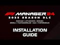 Installing And Setting Up The 2025 Season DLC Mod Guide F1 Manager 2024 Installing And Setting Up The 2025 Season DLC Mod Guide F1 Manager 2024