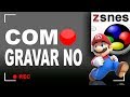 TUTORIAL COMO GRAVAR NO ZSNES