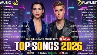 🔥 Top 100 Global Hits 2026 🌍 | Spotify Viral Playlist 🎧 Billie Eilish, Ed Sheeran, Adele, Bruno Mars