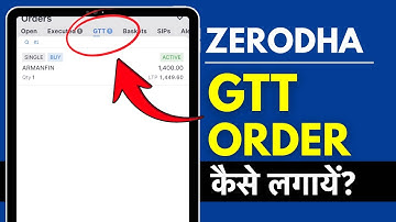 Zerodha me GTT Order Kaise Lagaen? How to Place GTT Order in Zerodha