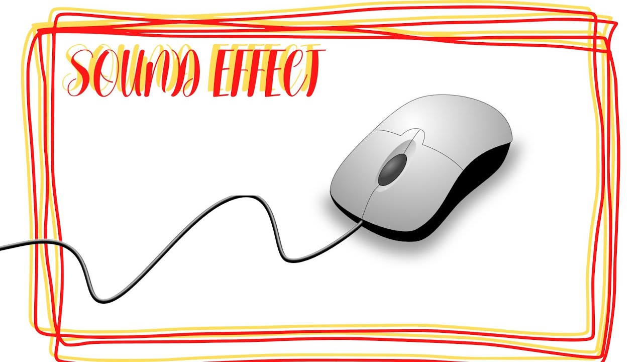 Computer Mouse Sound Effect Word MOUSE CLICKING SOUND EFFECT/SOURCE - YouTube
