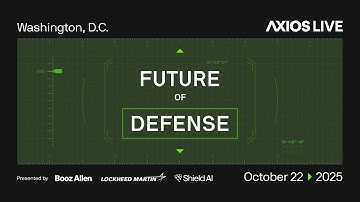 Axios Future of Defense Summit 2025