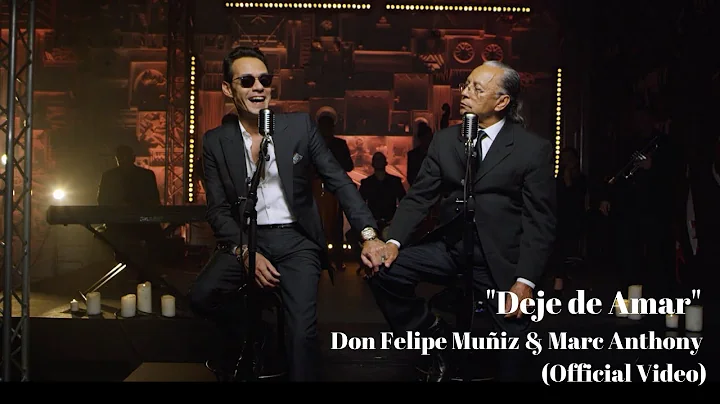 "Deje de Amar" Don Felipe Muiz & Marc Anthony (Off...