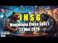 2205 UPDATE IHSG SESI 1 JUMAT 22 MEI 2026