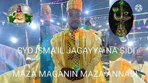 JAGAYYA NA SIDI MAZA MAGANIN MAZA ANNABI