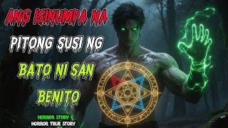 ANG ISINUMPA NA PITONG SUSI NG BATO NI SAN BENITO | HORROR TRUE | ASWANG FULL STORY