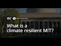 What is a climate resilient MIT?