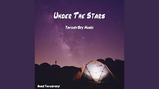Video thumbnail of "YavorivSky - Under The Stars"