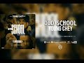 Young chey  old school audio officiel prod by kasis clay 2k23