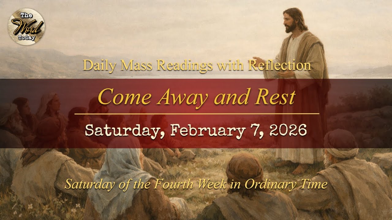 Come Away and Rest – Saturday, February 7, 2026