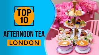Top 10 Best Afternoon Tea in London
