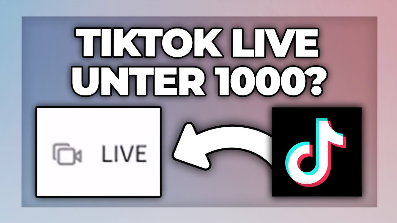 Tiktok Live Gehen Ohne 1000 Follower TikTok live gehen unter 1000 Follower - wie geht das? - YouTube