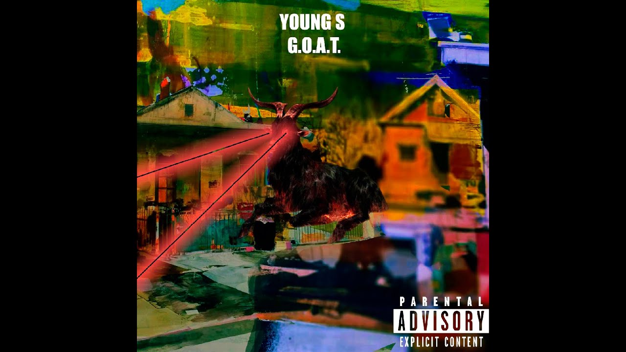 Watch Young S - G.O.A.T. (2022) on YouTube Watch Young S - G.O.A.T. (2022) on YouTube