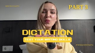 Dictation Test Part 3