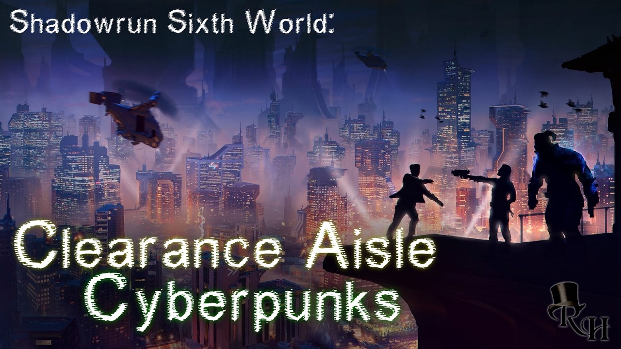 Shadowrun Sixth World