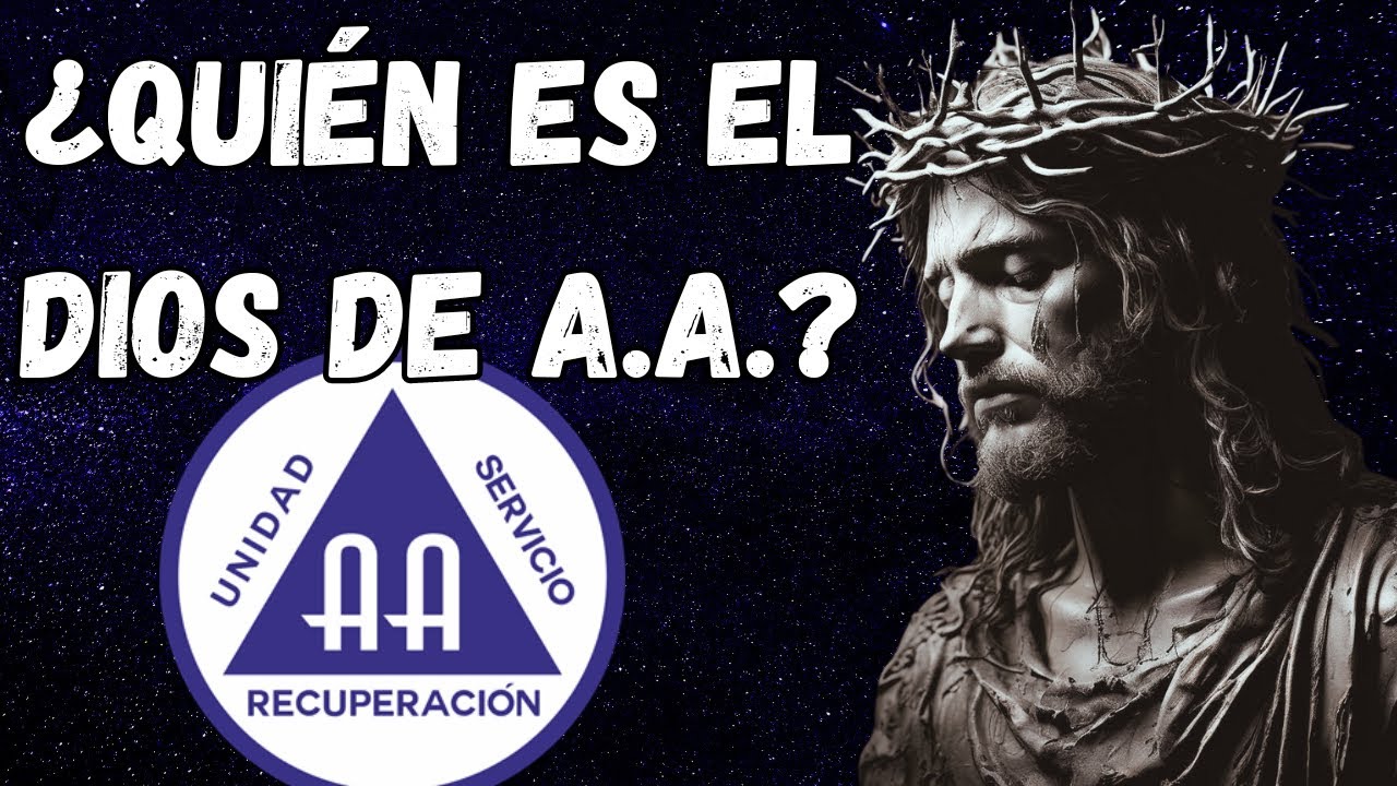Descubriendo al Dios de Alcohólicos Anónimos: El Poder Superior