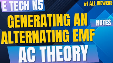 Electrotechnics N5 AC Theory - Generating an Alternating emf Introduction @mathszoneafricanmotives