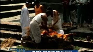 Tudo a Ver 25/03/2011: Veja como é um típico funeral nepalês e a cerimônia neuari