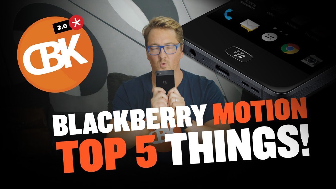BlackBerry Motion - Top 5 Features!