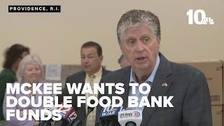 McKee wants to double Rhode Island Community Food Bank funding