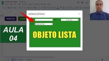 Inserir Objeto de Lista Suspensa no Formulário HTML Apps Script - Planilha Google - Aula 04