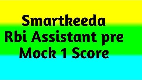 Rbi assistant pre  mock 1 score | smartkeeda