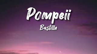 Pompeii -Bastille (Lyrics)
