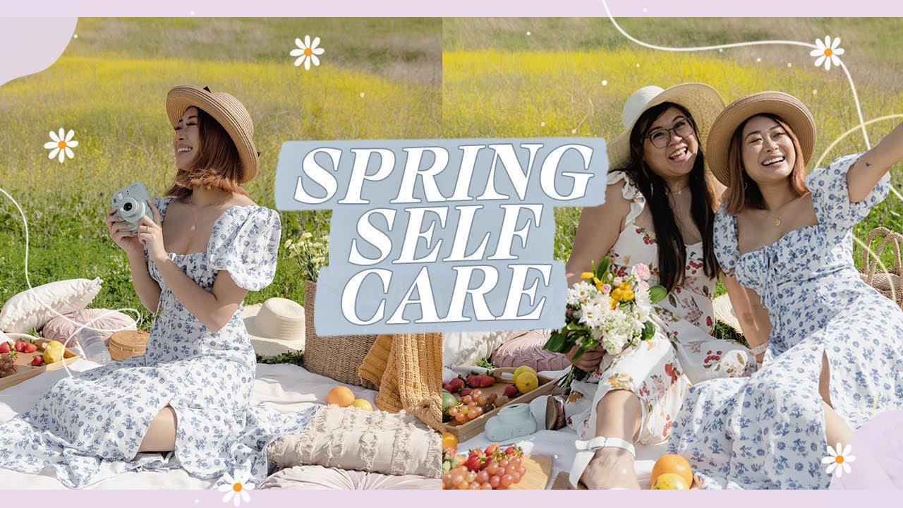 Spring Self Care Date Ideas 🌻 10 Fun Spring Things To Do