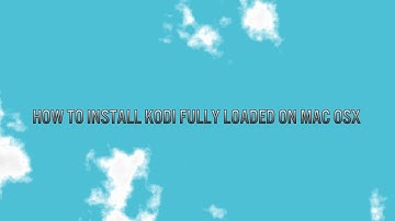 How To Install Kodi on Mac OS X with the TopTutorials Build