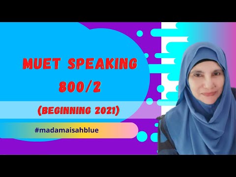MUET SPEAKING 2021