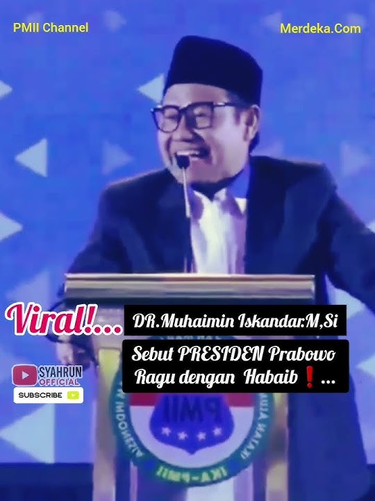 🛑 VIRAL❗️...PRESIDEN PRABOWO RAGU DENGAN HABAIB❗️..Kata DR.muhaimin Iskandar.M.Si #shorts #short