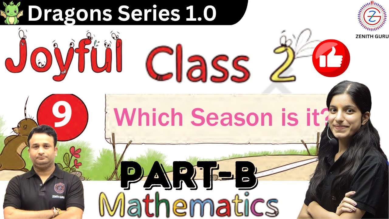 Which season is it? | Part B | Chapter 9 | NCERT | Class 2 | Maths | By ...